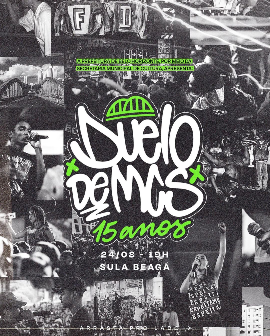 Divulgação/Instagram Duelo de MC's: "Aniversário do Duelo no Sula + Lançamento Pôster Comemorativo" | Sula