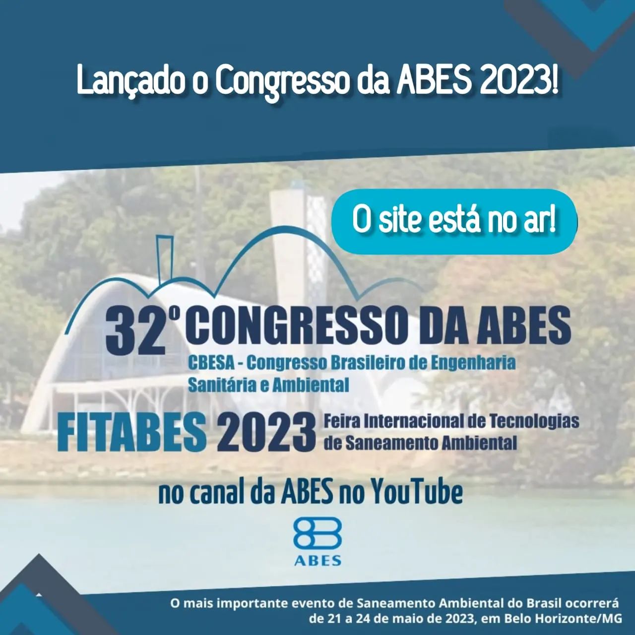 32º Congresso da ABES 2023 - Congresso Brasileiro de Engenharia Sanitária e Ambiental - CBESA / FITABES - Feira Internacional de Tecnologias de Saneamento Ambiental 2023