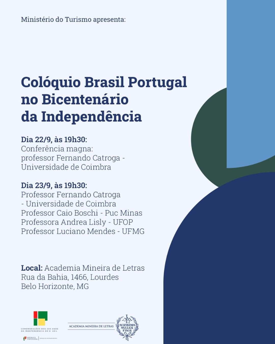 Reprodução oficial “Colóquio Brasil Portugal no Bicentenário da Independência” - AML