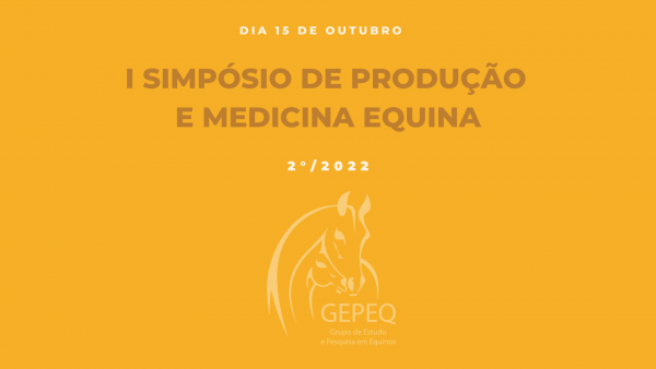 I Simpósio de Produção e Medicina Equina 2022