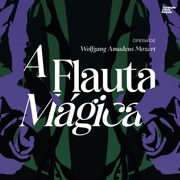 Ópera: "A Flauta Mágica" - FCS