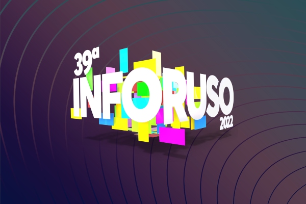 39ª Edição do Inforuso – SOCIEDADE DIGITAL: Inovar é preciso - Online
