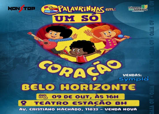 Espetáculo Musical infantil: "Um Só Coração" - 3 Palavrinhas