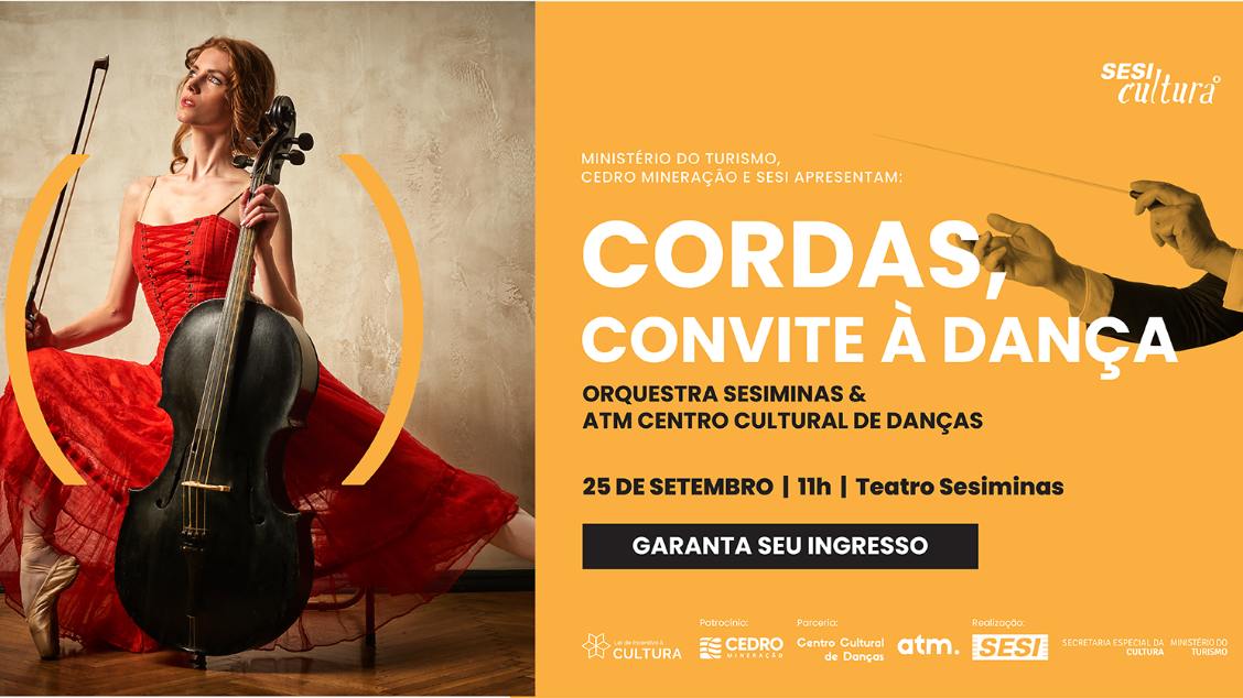 Reprodução Oficial CORDAS, CONVITE À DANÇA | Centro Cultural SESIMINAS