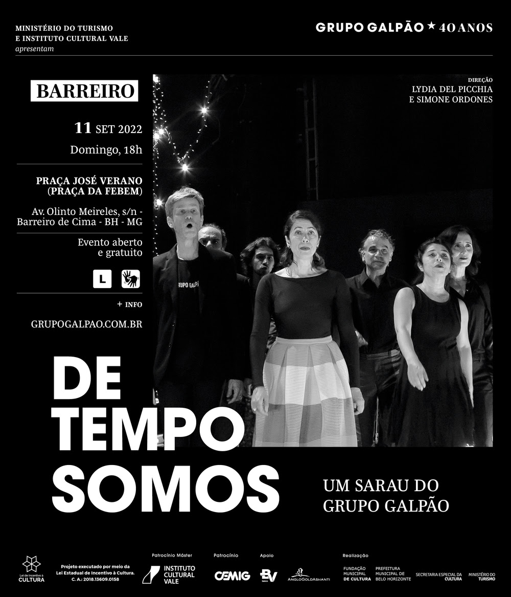 Espetáculo: "De Tempo Somos" - Grupo Galpão