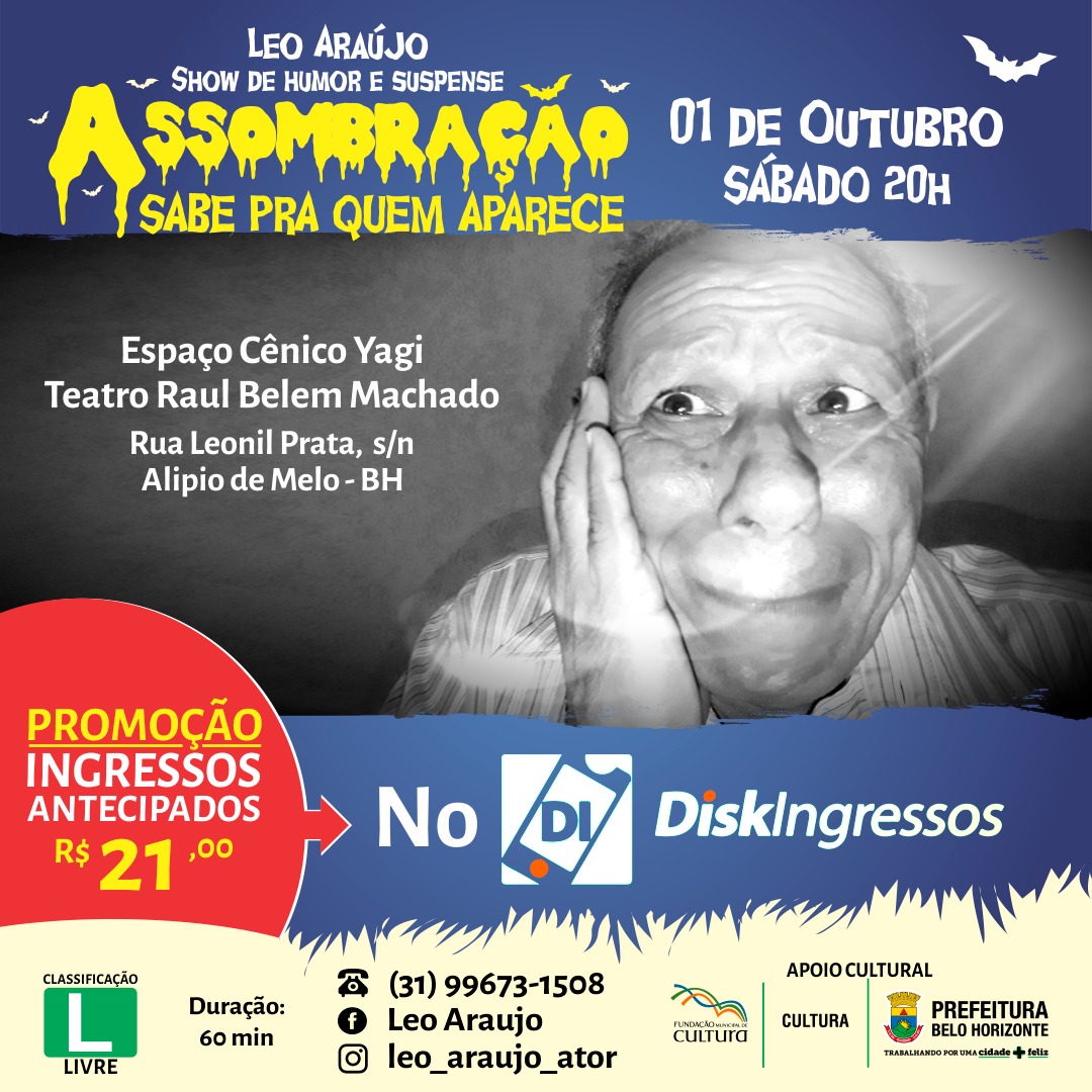 Teatro - Assombração sabe para quem aparece, com Leo Araújo