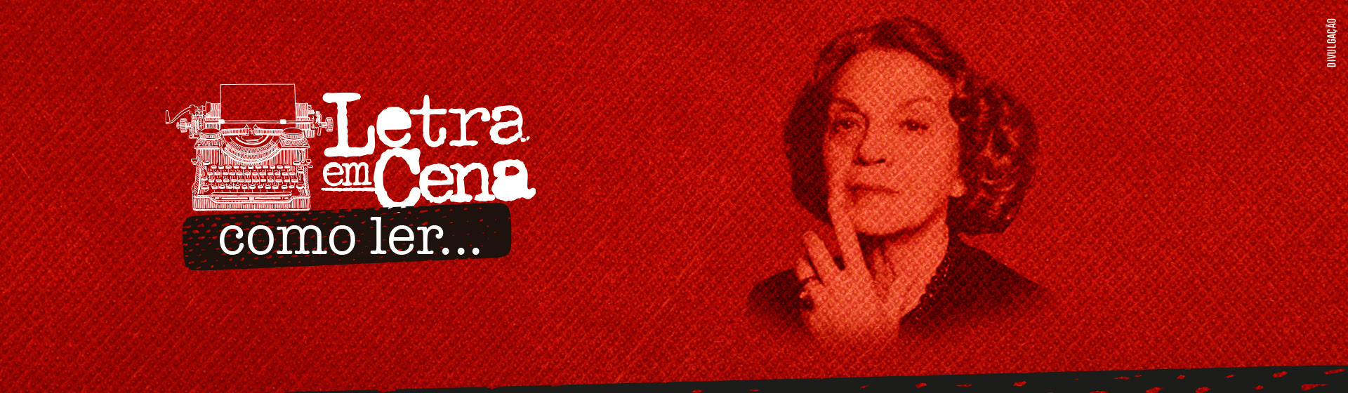 Letra em Cena... Como Ler Sophia de Mello Breyner - MTC Cultura
