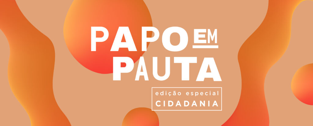 Papo em Pauta: "Experiências Afetivas em Acessibilidade e Inclusão"
