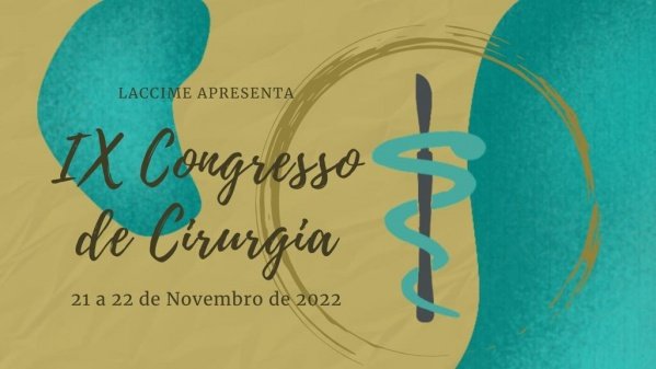 Reprodução evento IX Congresso de Cirurgia LACCIME 2022