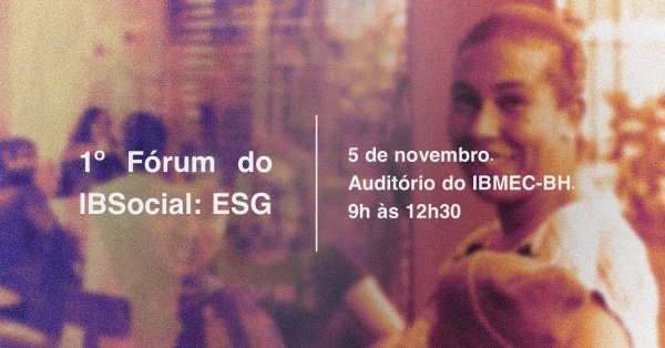 1º Fórum do IBSocial: ESG