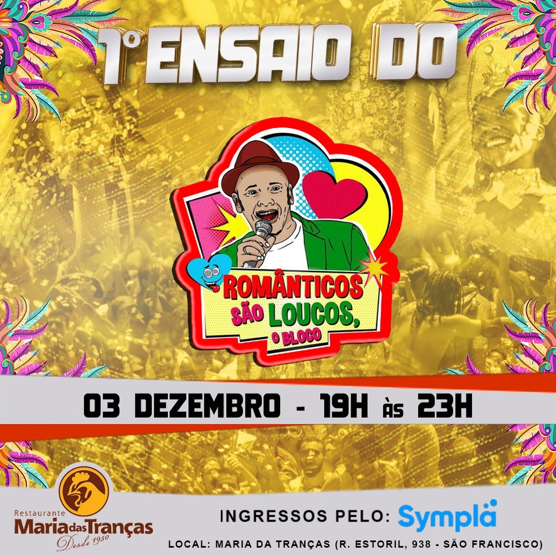 Ensaio: Românticos são loucos, o Bloco