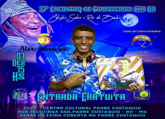  37° Encontro de Forrozeiros CCN BH - Edição: "Salve o Rei do Baião"