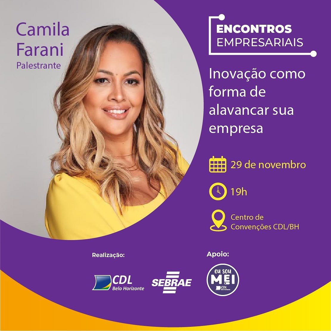 Encontro Empresarial: Camila Farani - Sebrae Minas e CDL/BH