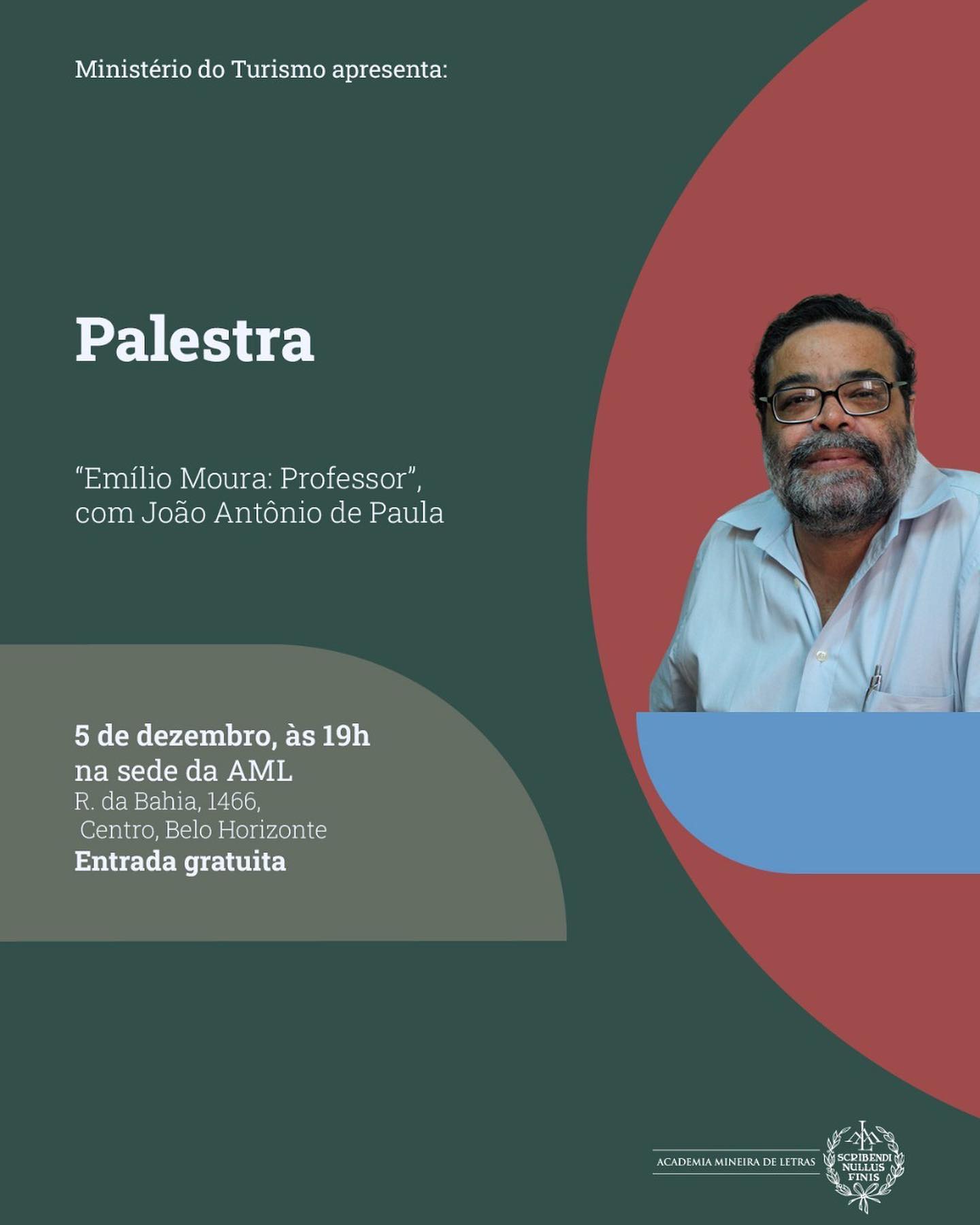 Palestra: “Emílio Moura: Professor” com João Antônio de Paula