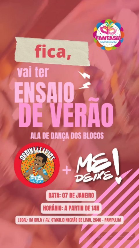 Ensaio de Verão: Bloco Me Deixe! & Bloco Ordinários