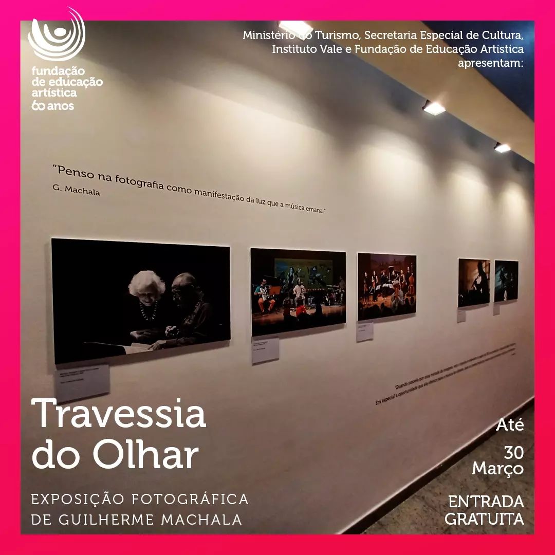 Exposição Fotográfica "Travesia do Olhar" - Fundação de Educação Artística