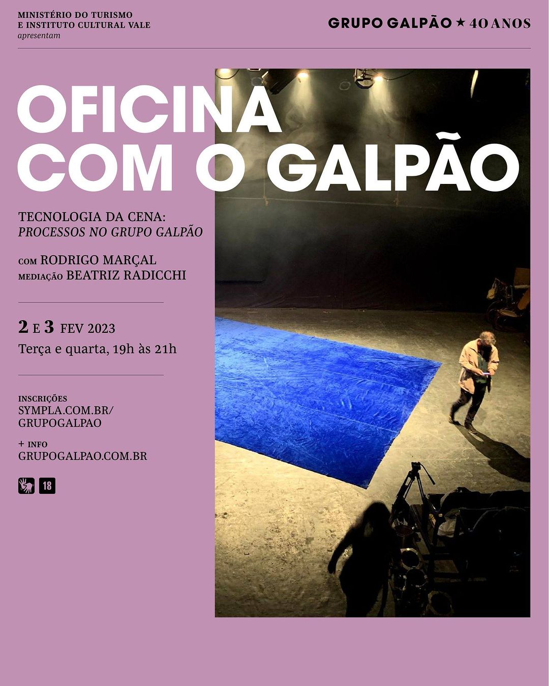 Oficinas com o Grupo Galpão - "Tecnologia da cena - Processos no Grupo Galpão"