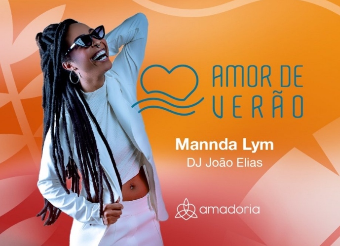 Amor de Verão com Mannda Lym e DJ João Elias 