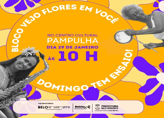  Ensaios - Bloco Vejo Flores em Você