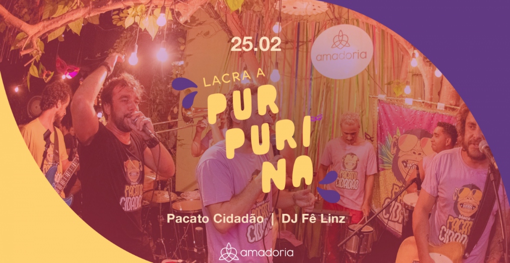 Lacra a Purpurina com Pacato Cidadão e DJ Fê Linz