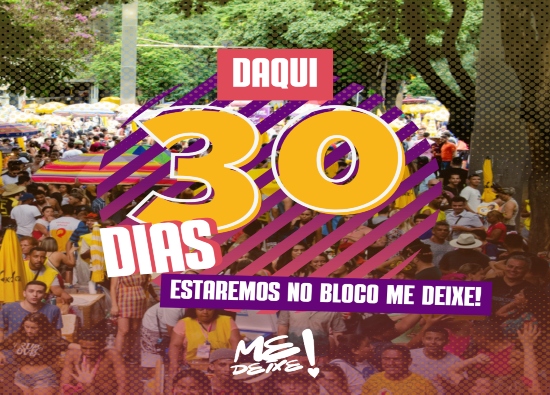 Bloco Me Deixe - Carnaval 2023