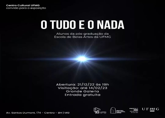 Exposição: “O Tudo e o Nada” - Centro Cultural UFMG