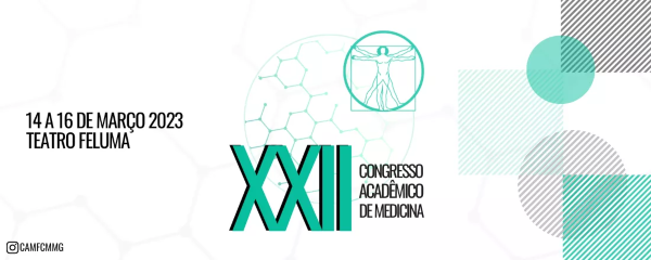 XXII Congresso Acadêmico de Medicina da Faculdade de Ciências Médicas de Minas Gerais- 2023