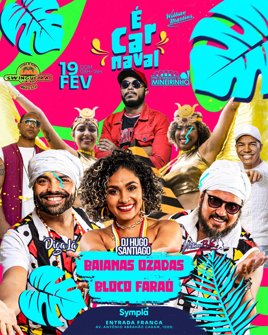 Carnaval da Feira do Mineirinho!