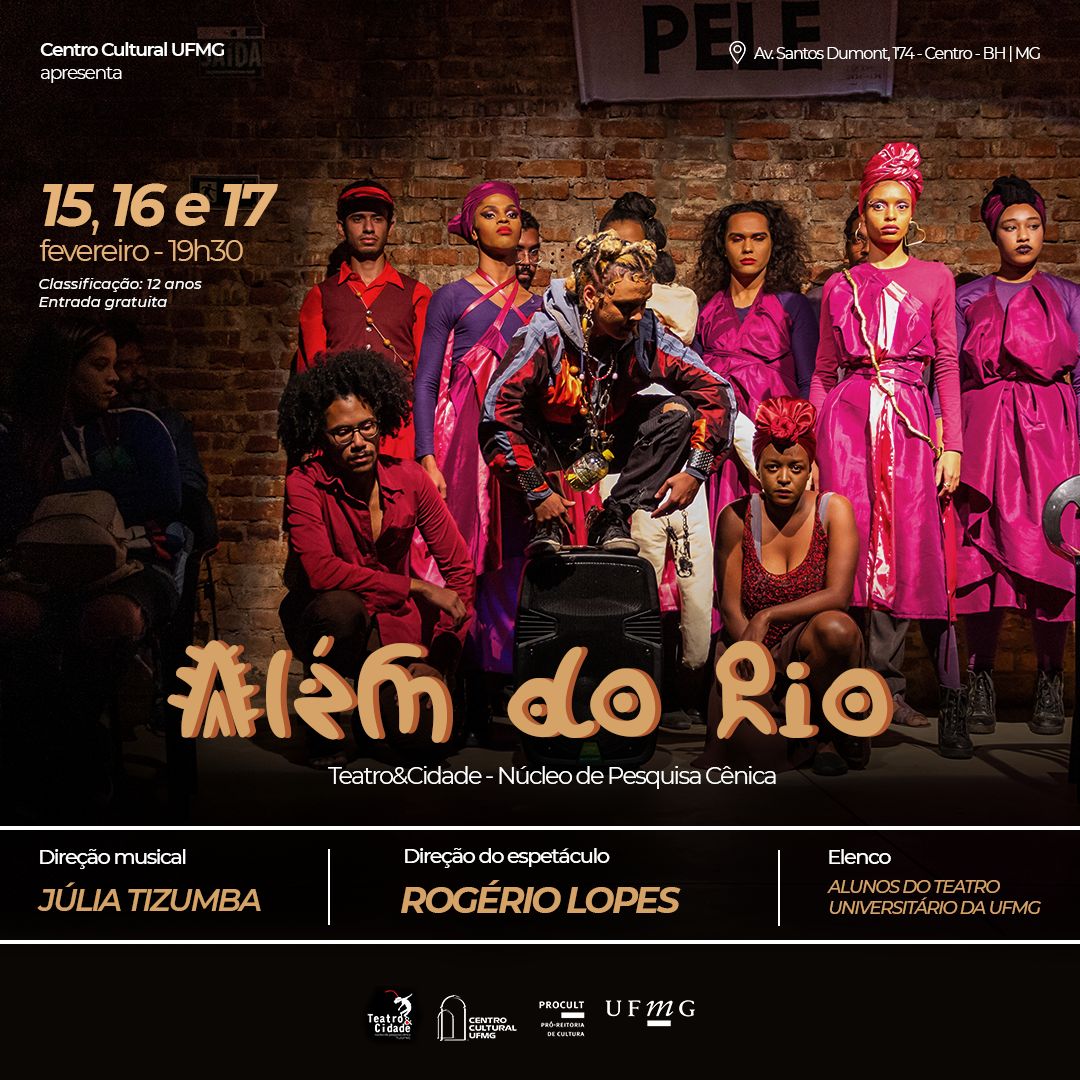Espetáculo teatral: ‘Além do Rio’ - Centro Cultural UFMG