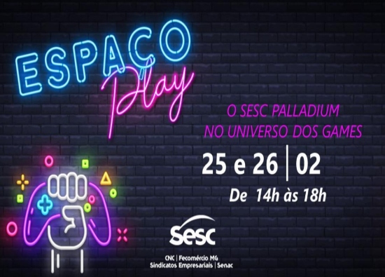  Espaço Play! - Sesc Palladium 