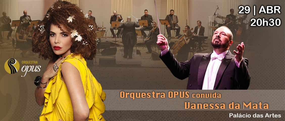 Concerto: Orquestra OPUS com Vanessa da Mata