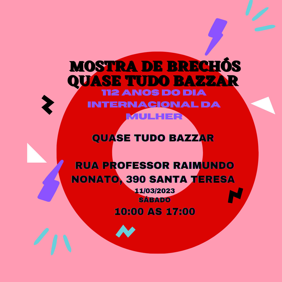 Mostra de Brechós - Quase Tudo Bazzar 