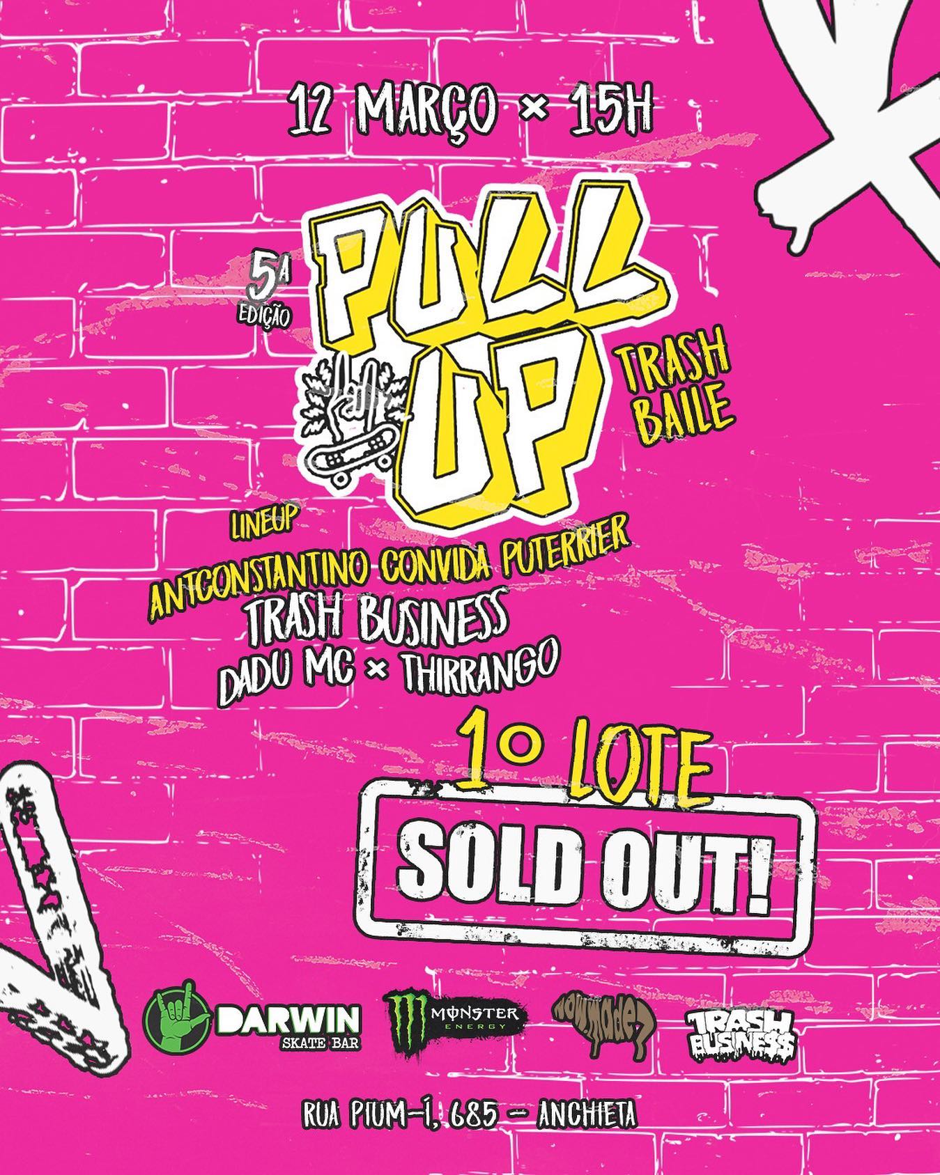 5° Edição: Pull Up "Trash Baile"