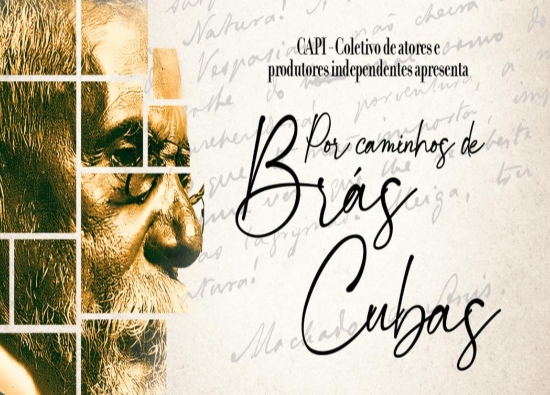 Peça: "Por caminhos de Brás Cubas”