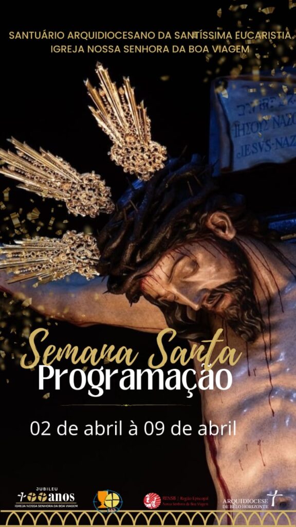 Semana Santa - Igreja Nossa Senhora da Boa Viagem