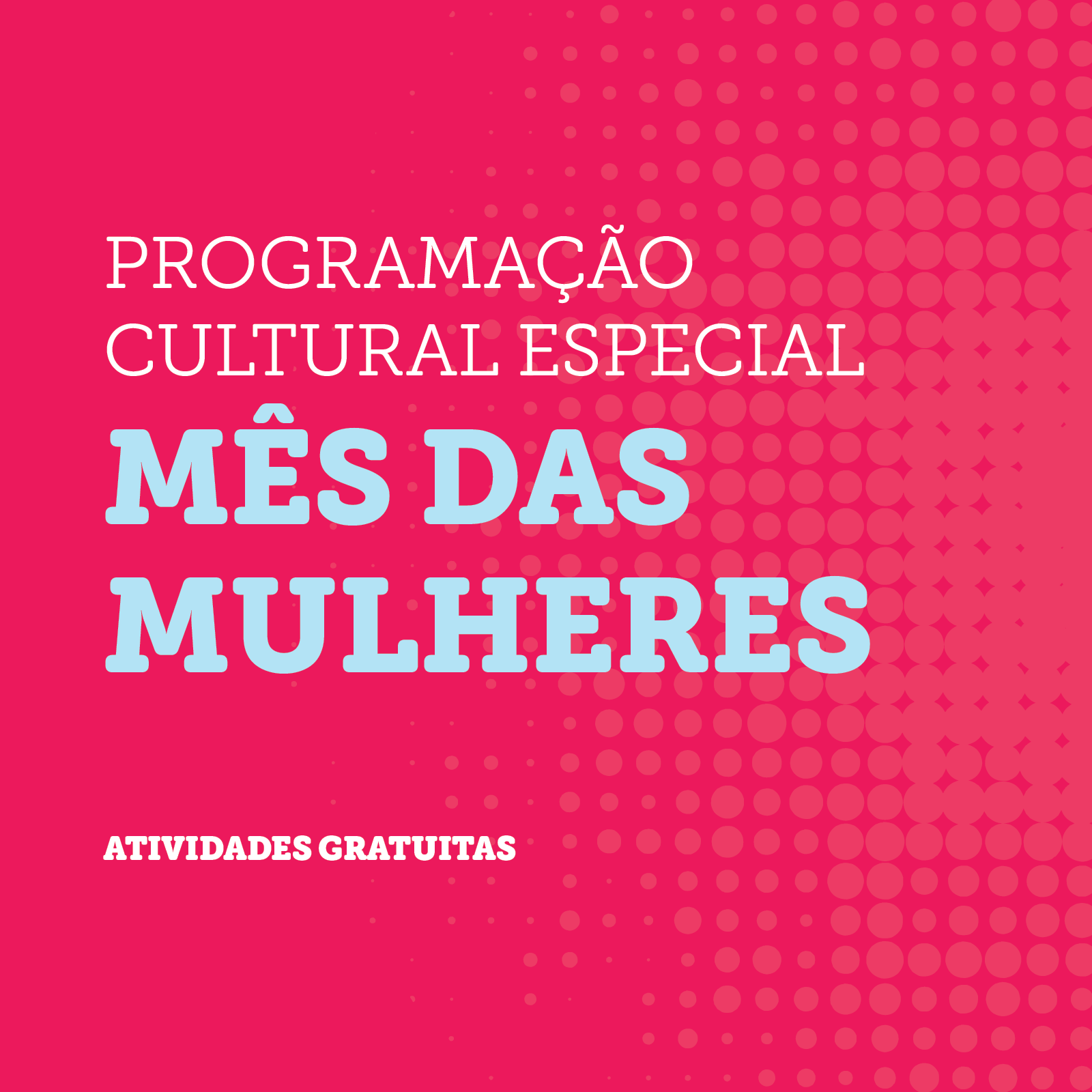 MÊS DAS MULHERES