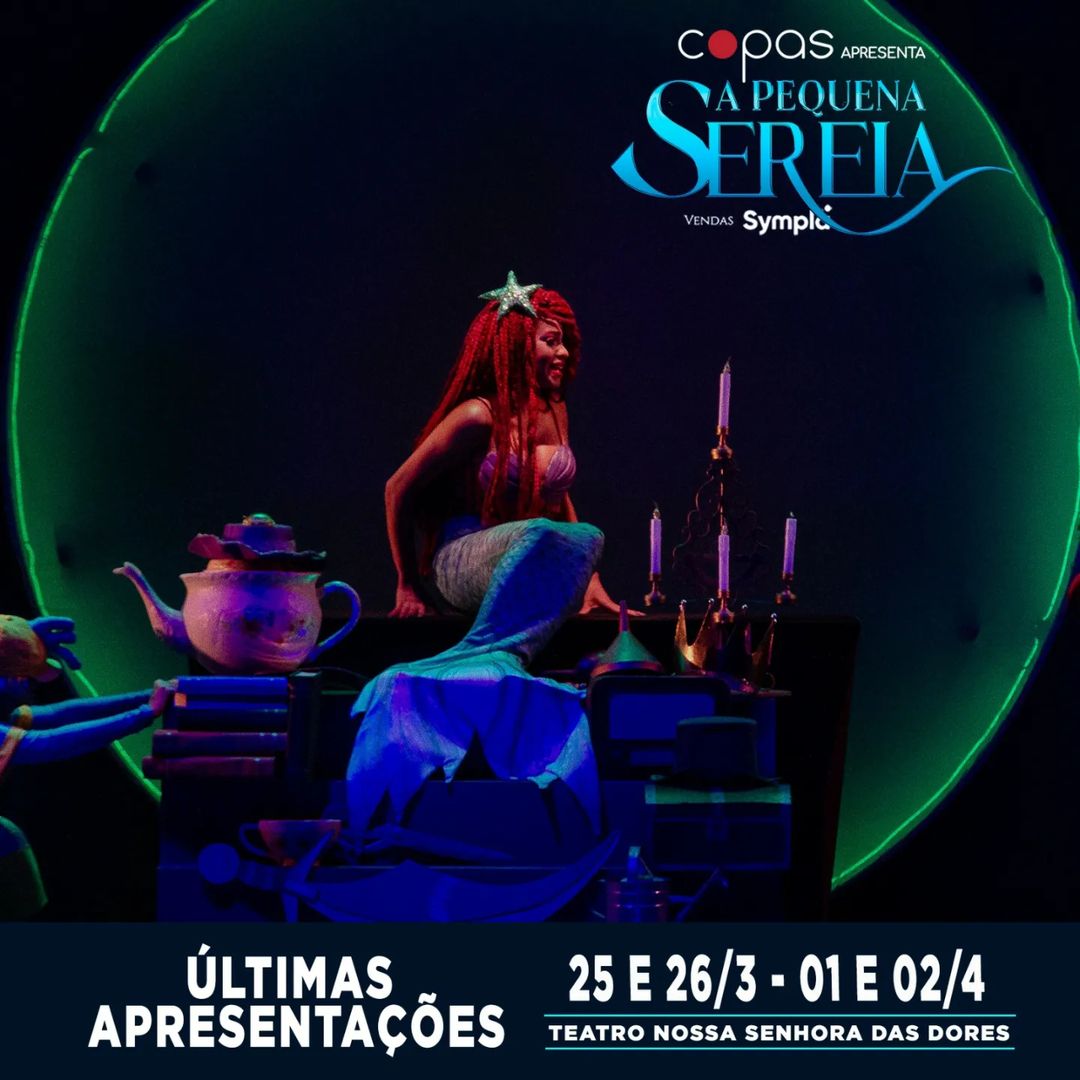 Espetáculo "A Pequena Sereia" - Copas Produções Artísticas