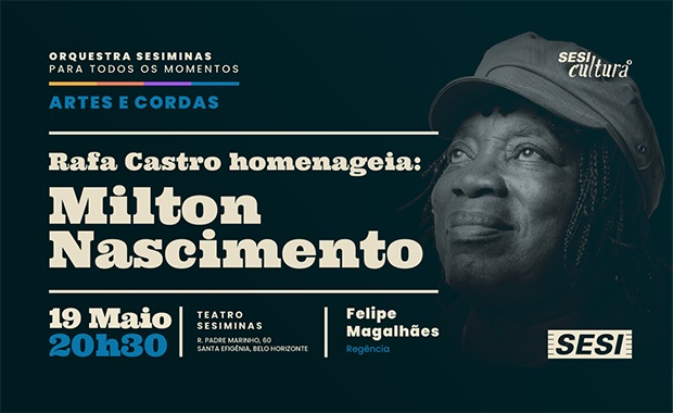 Orquestra Sesiminas: Rafa Castro canta Milton Nascimento