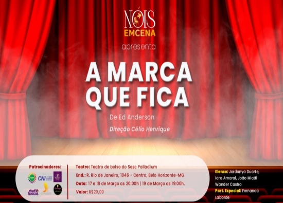Espetáculo: "A Marca que fica"