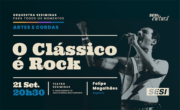 Orquestra Sesiminas: "Clássico é Rock"