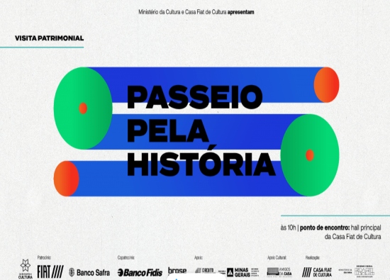 Passeio pela História - Casa Fiat de Cultura