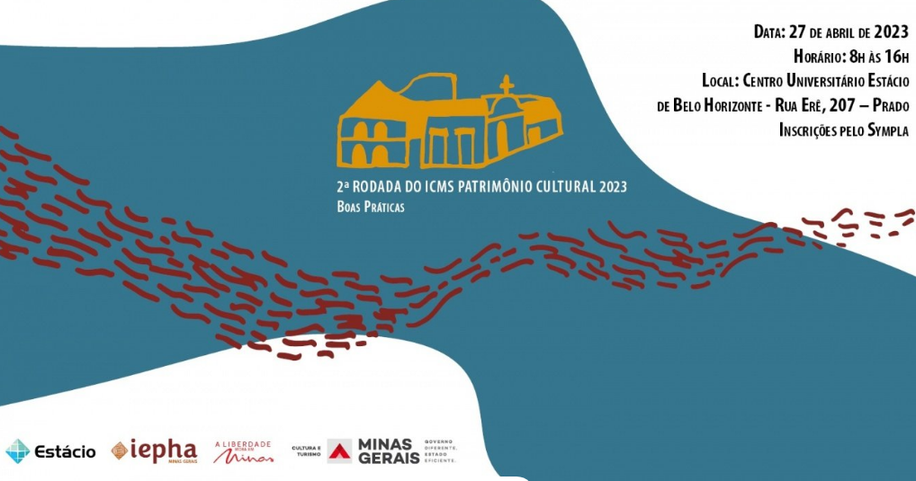2ª Rodada do ICMS Patrimônio Cultural 2023 "Boas Práticas"