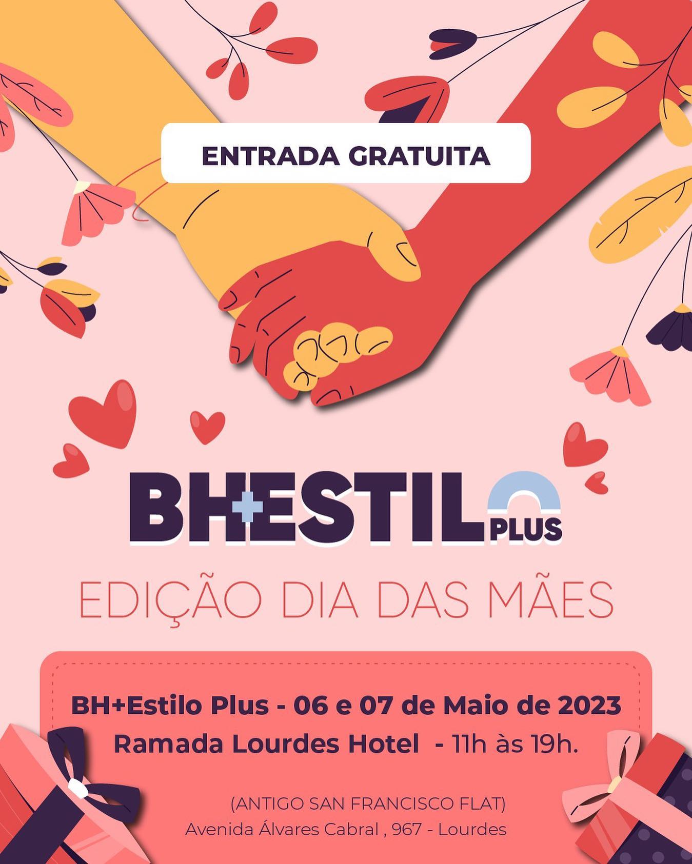 BH + Estilo Plus "Edição Dia das Mães"