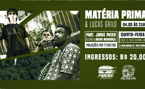 Reprodução oficial Show: Matéria Prima e Lucas Grilo + Jonas Pheer