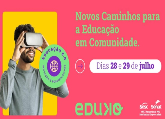 Reprodução oficial 1ª Edição da Eduko – Bienal de Novos Saberes