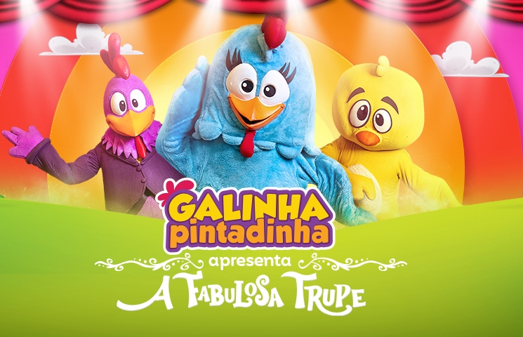 Fonte: Divulgação oficial A Fabulosa Trupe da Galinha Pintadinha | Cine Theatro Brasil Vallourec