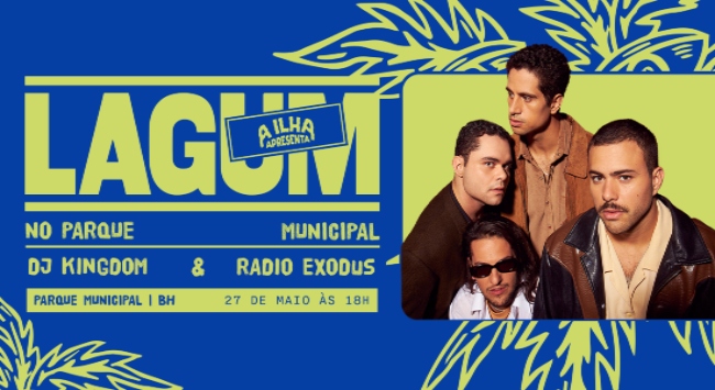 A Ilha apresenta: Lagum - Parque Municipal 