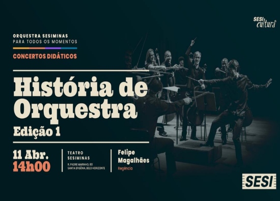 Orquestra Sesiminas: História de orquestra