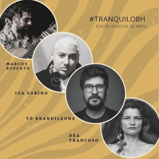 Marcos Ruffato, Iza Sabino, Tó Brandileone, Déa Trancoso | Tranquilo BH