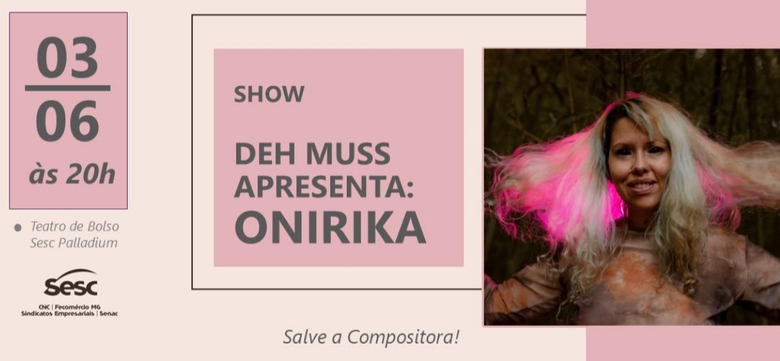 Reprodução oficial Show: Salve a Compositora com Deh Muss